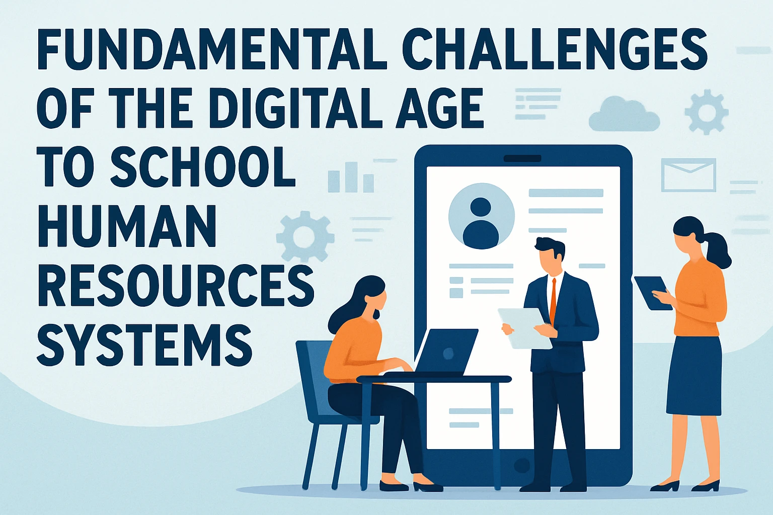 数字化时代对学校人事管理系统的根本挑战