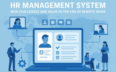 人事管理系统助力异地办公时代下的人力资源新挑战与价值