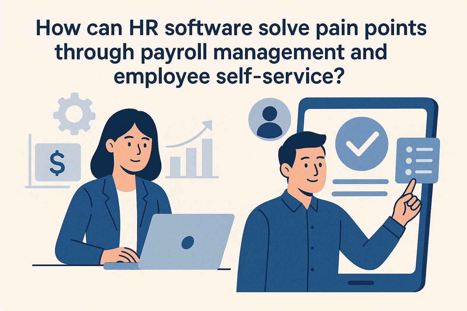 人事管理软件如何通过薪资管理与员工自助系统解决企业人事痛点?