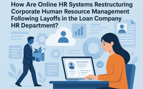 从贷款公司人事岗优化困境看：在线人事系统如何重构企业人力资源管理？