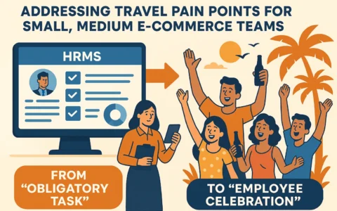 用人力资源管理系统破解中小电商团队旅游痛点：从“应付任务”到“员工狂欢”