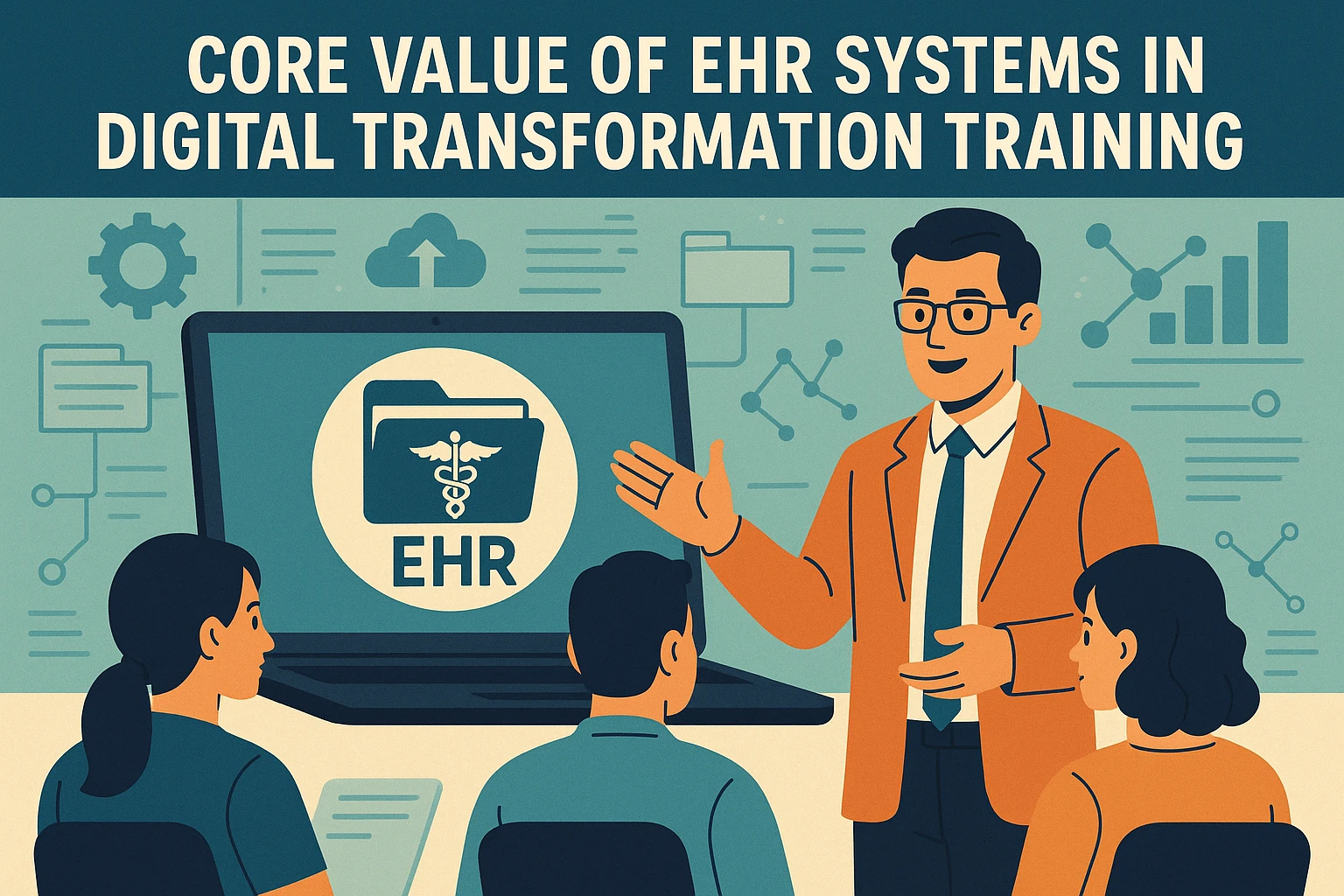 EHR系统在培训数字化转型中的核心价值