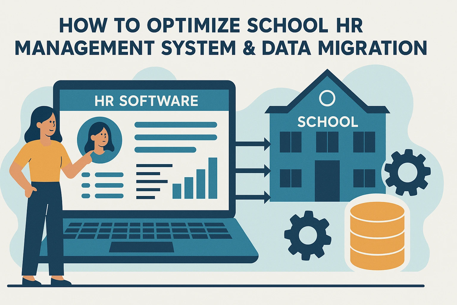 如何通过HR管理软件优化学校人事管理系统与数据迁移