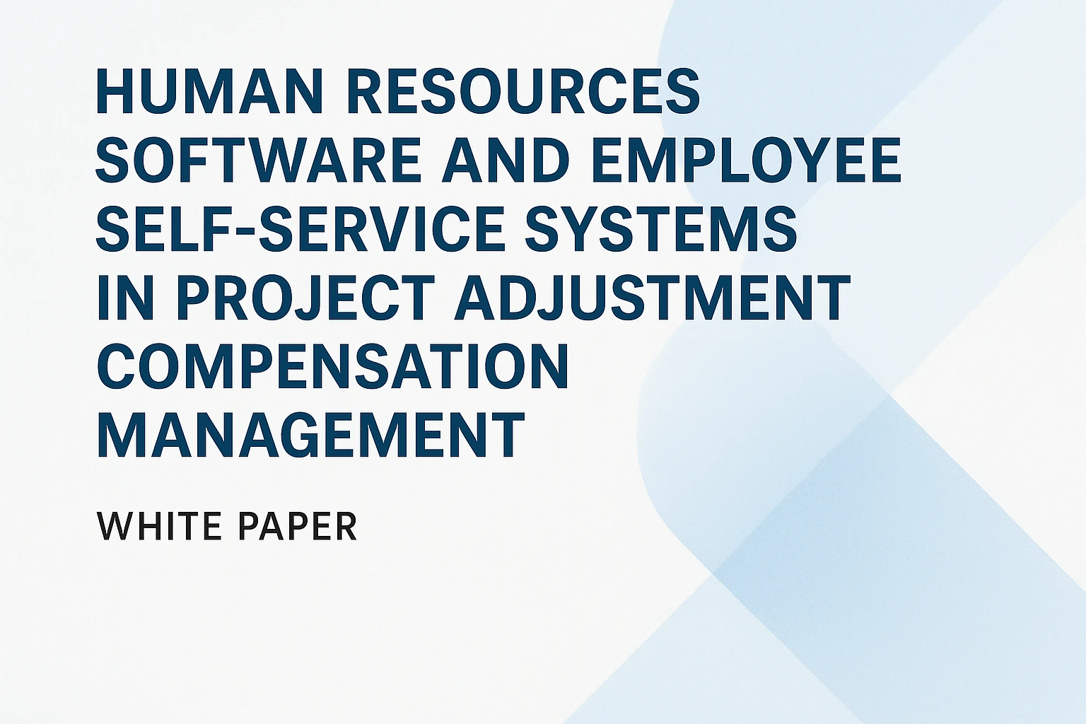 人力资源软件与员工自助系统在项目调整补偿管理中的应用白皮书