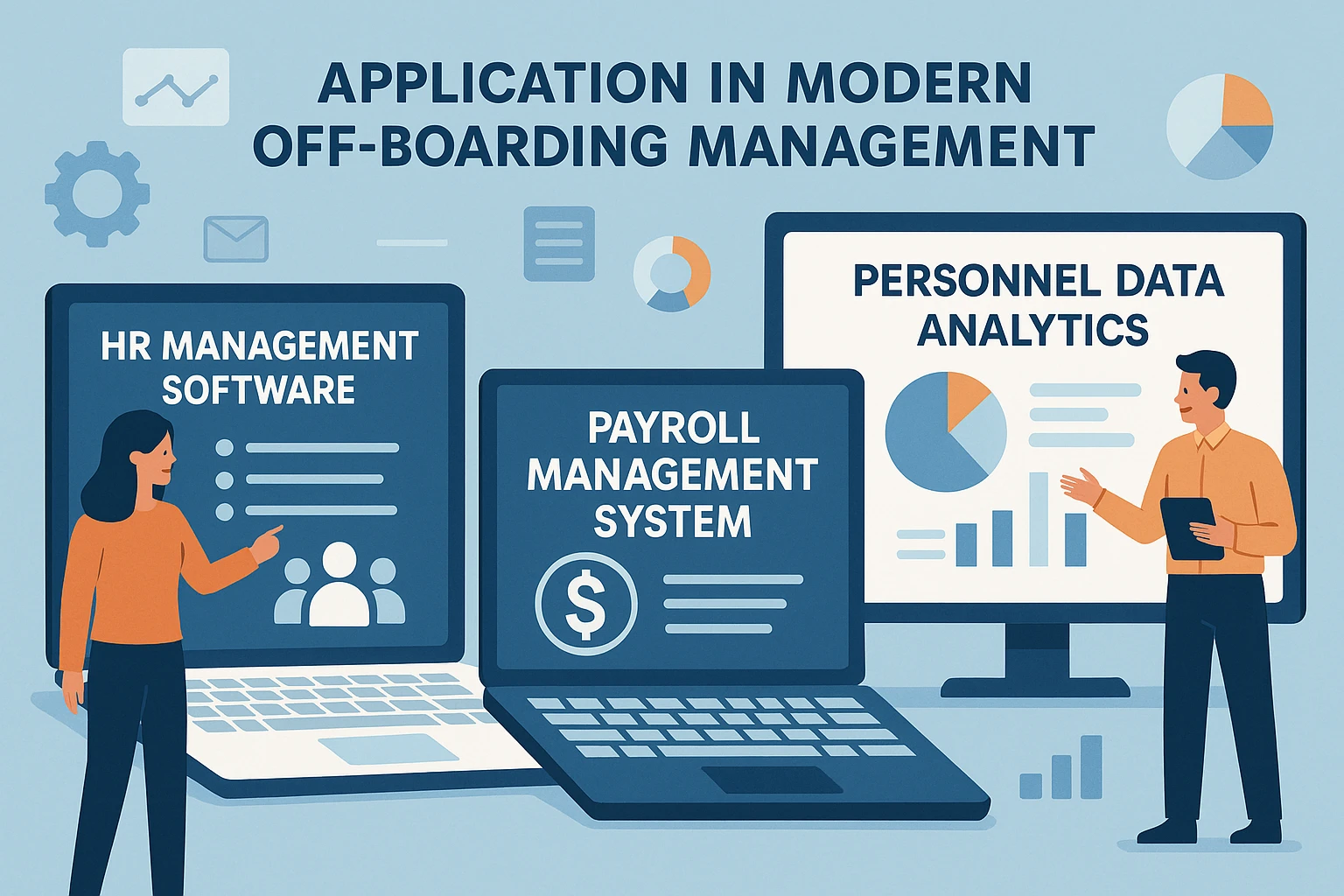 HR管理软件、工资管理系统与人事数据分析系统在现代离职管理中的应用
