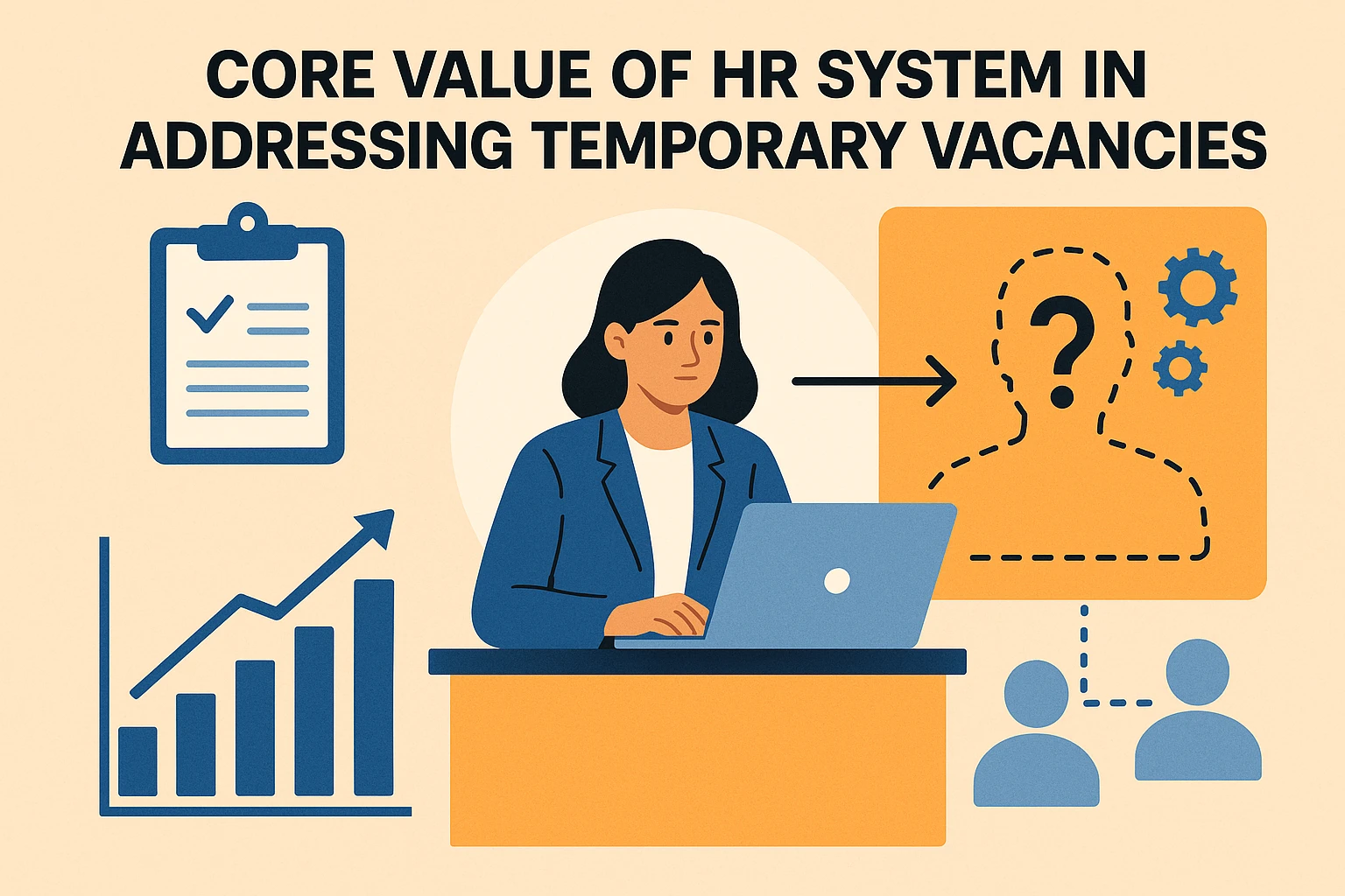 人事系统在应对临时空缺中的核心价值