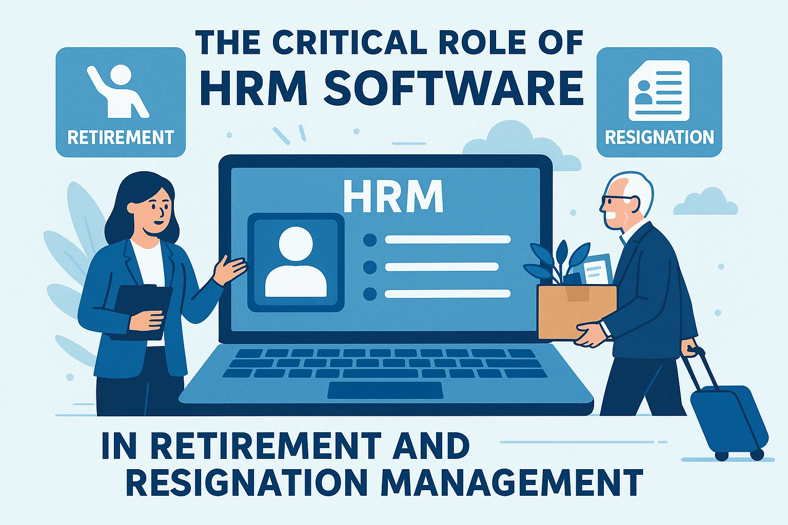 人事管理软件在退休离职管理中的关键作用