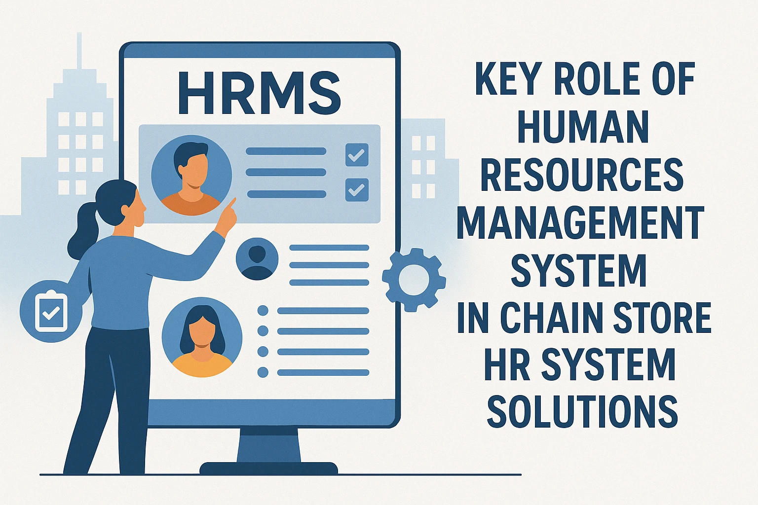 人事管理系统在连锁门店人事系统解决方案中的关键作用