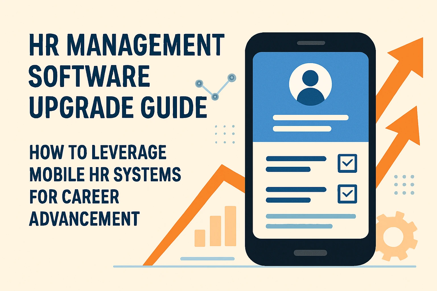 HR管理软件升级指南：如何通过移动人事系统实现职业突破
