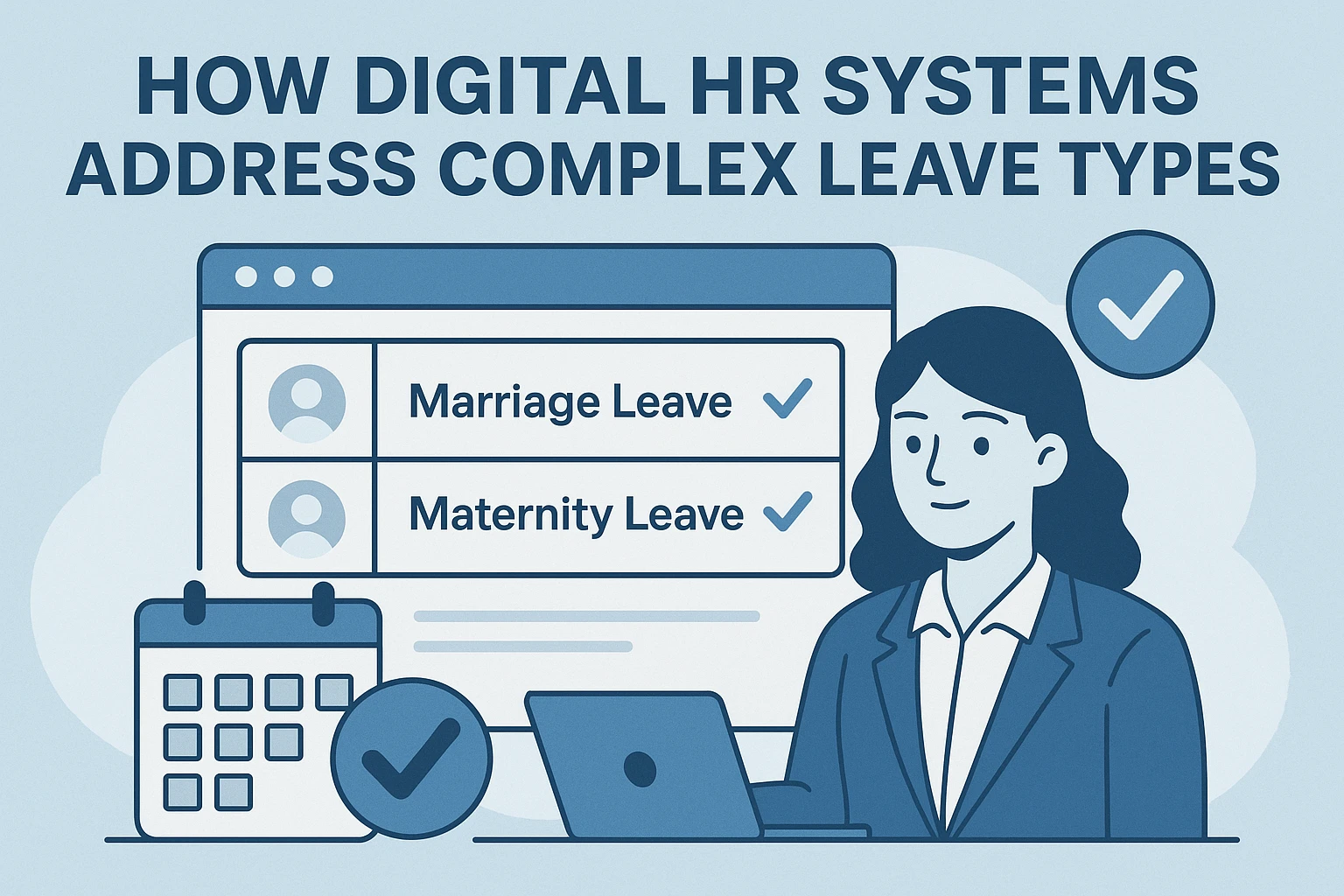 数字化人事系统如何精准处理婚假产假等复杂考勤问题