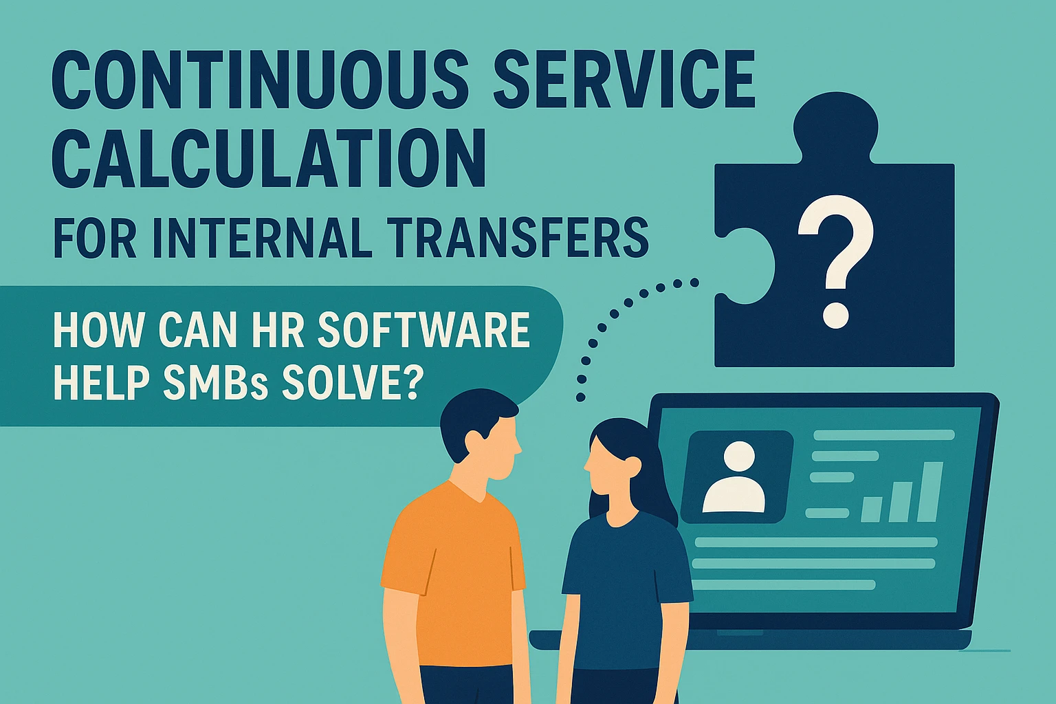 集团内调职工龄连续计算难题：人力资源软件如何助力中小企业破解？