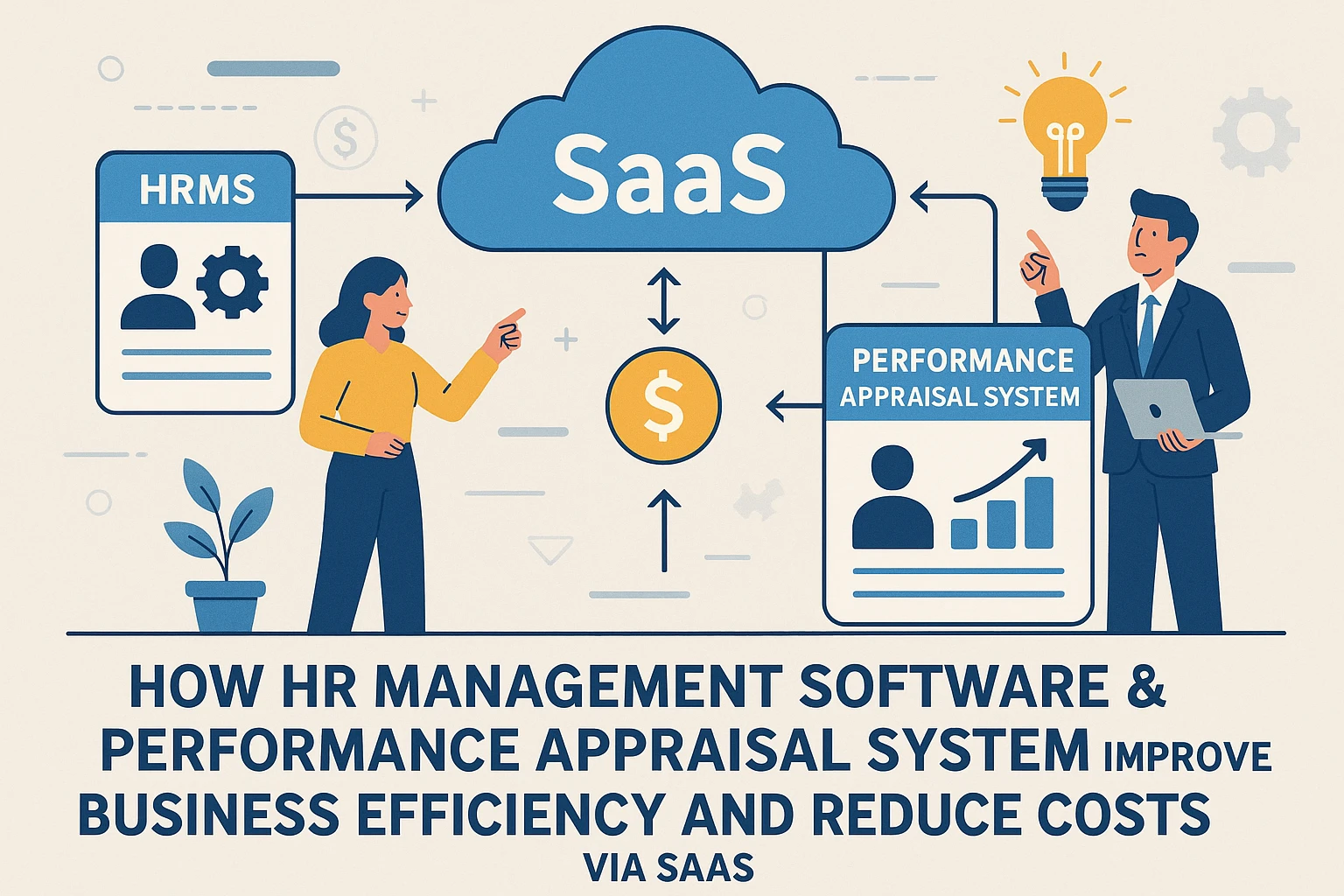 人事管理软件与绩效考核系统如何通过SaaS模式提升企业效率与节约成本