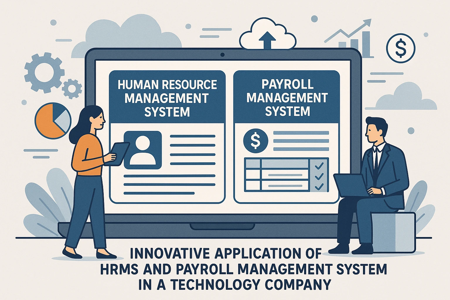 人力资源管理系统与薪资管理系统在技术企业中的创新应用