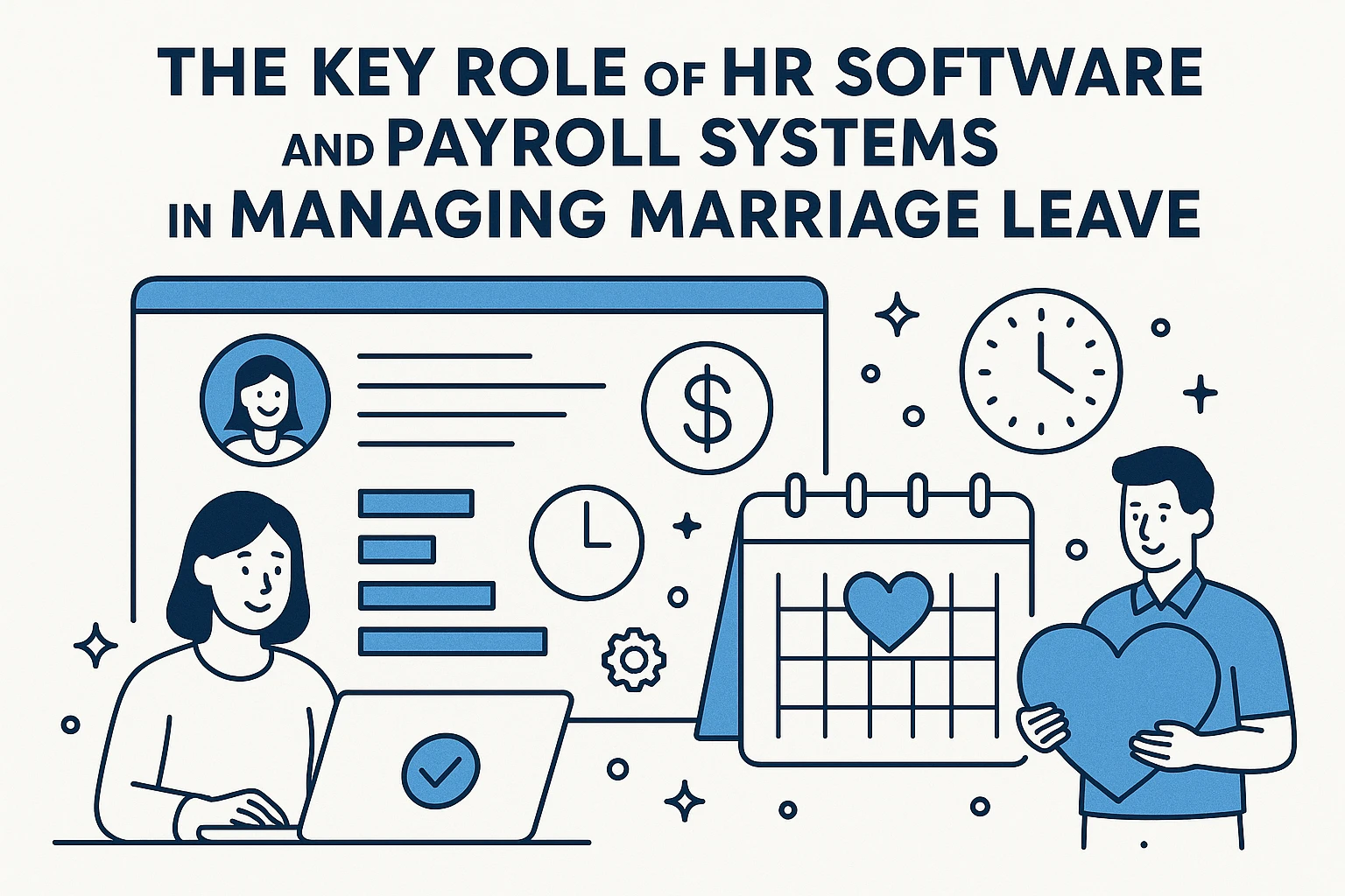 人力资源软件与薪资核算系统在婚假管理中的关键作用