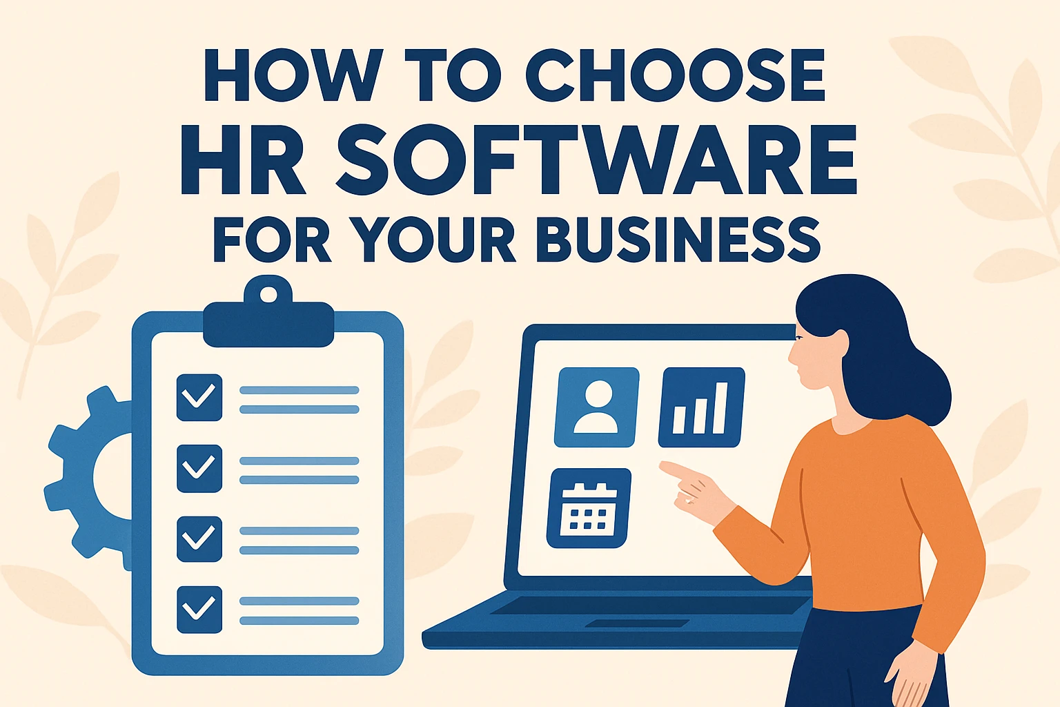 如何选择适合企业的人事管理软件