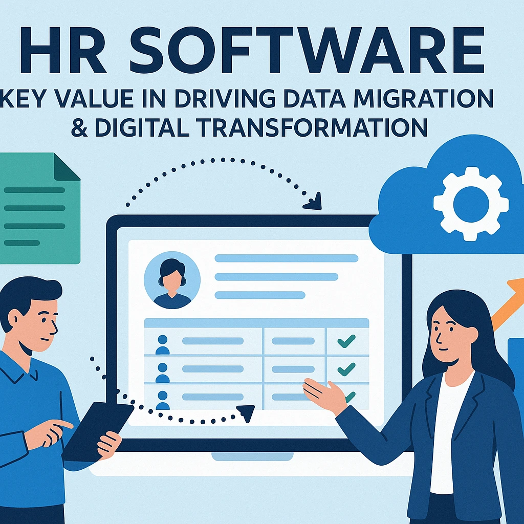 人力资源软件推动人事系统数据迁移与数字化转型的关键价值